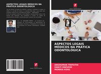 Produktbild: Aspectos Legais M&eacute;dicos Na Pr&aacute;tica Odontol&oacute;gica