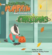 Produktbild: The Pumpkin Who Stayed for Christmas