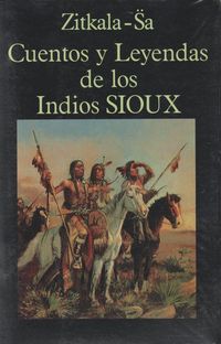 Bild vom Artikel Cuentos y leyendas de los indios sioux vom Autor Zitkala-Sa