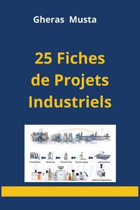 Produktbild: 25 Fiches de Projets Industriels