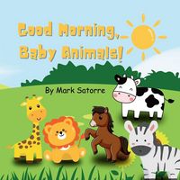 Produktbild: Good Morning, Baby Animals!