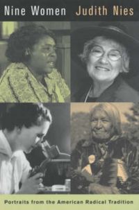 Produktbild: Nies, J: Nine Women - Portraits from the American Radical Tr