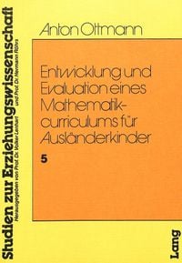 Produktbild: Entwicklung und Evaulation eines Mathematikcurriculums f&uuml;r Ausl&auml;nderkinder