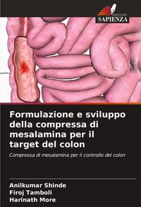 Produktbild: Formulazione e sviluppo della compressa di mesalamina per il target del colon