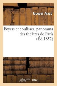 Produktbild: Foyers et coulisses, panorama des th&eacute;&acirc;tres de Paris