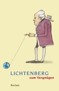 Bild vom Artikel Lichtenberg zum Vergnügen vom Autor Georg Christoph Lichtenberg