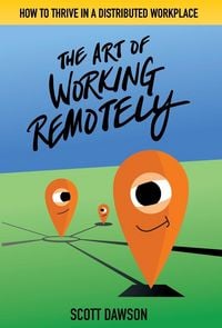 Produktbild: The Art of Working Remotely
