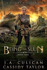 Produktbild: Being the Suun (Legends of the Fallen, #4)