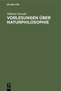 Produktbild: Vorlesungen &uuml;ber Naturphilosophie