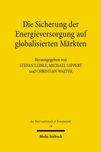Produktbild: Die Sicherung der Energieversorgung auf globalisierten M&auml;rkten