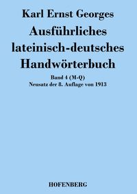 Produktbild: Ausf&uuml;hrliches lateinisch-deutsches Handw&ouml;rterbuch