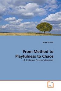 Produktbild: VERMA, A: From Method to Playfulness to Chaos