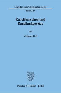 Produktbild: Kabelfernsehen und Rundfunkgesetze.