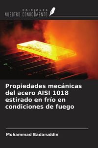 Produktbild: Propiedades mec&aacute;nicas del acero AISI 1018 estirado en fr&iacute;o en condiciones de fuego