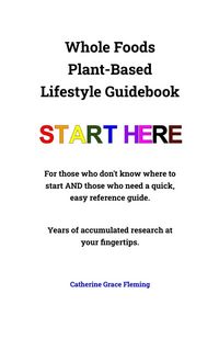 Produktbild: Whole Foods Plant-Based Lifestyle Guidebook
