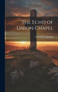 Produktbild: The Echo of Union Chapel