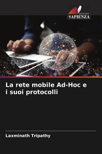 Produktbild: La rete mobile Ad-Hoc e i suoi protocolli