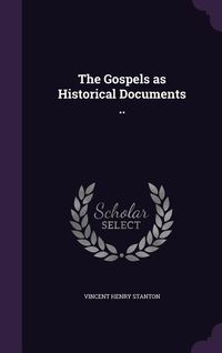 Produktbild: The Gospels as Historical Documents ..