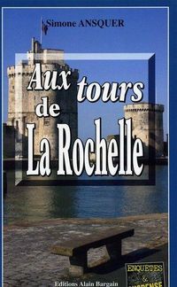 Produktbild: Aux Tours de la Rochelle
