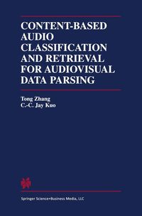 Produktbild: Content-Based Audio Classification and Retrieval for Audiovisual Data Parsing