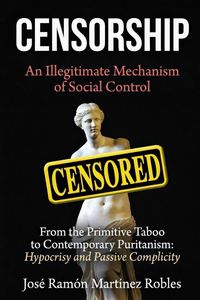 Produktbild: CENSORSHIP An Illegitimate Mechanism of Social Control