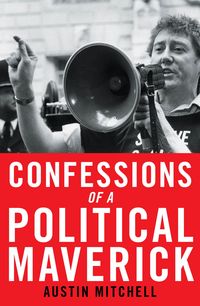 Produktbild: Confessions of a Political Maverick