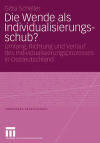 Produktbild: Die Wende als Individualisierungsschub?