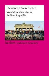 Bild vom Artikel Deutsche Geschichte. Vom Mittelalter bis zur Berliner Republik vom Autor Ulf Dirlmeier