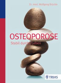 Bild vom Artikel Osteoporose vom Autor Wolfgang Brückle