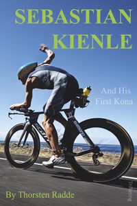 Produktbild: Sebastian Kienle And His First Kona
