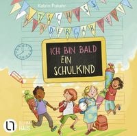 Produktbild: Tsch&uuml;ss, Kindergarten! Ich bin bald ein Schulkind