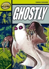 Produktbild: Rapid Reading: Ghostly? (Stage 6, Level 6a)