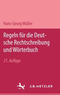 Produktbild: Regeln f&uuml;r die deutsche Rechtschreibung und W&ouml;rterbuch