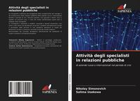 Produktbild: Attivit&agrave; degli specialisti in relazioni pubbliche