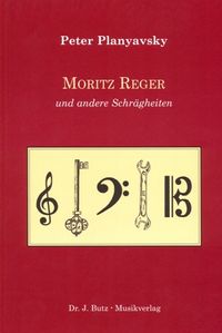 Produktbild: Moritz Reger und andere Schr&auml;gheiten