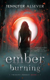 Produktbild: Ember Burning (Trinity Forest Series, #1)