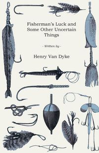 Produktbild: Fisherman's Luck and Some Other Uncertain Things