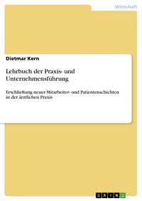 Produktbild: Lehrbuch der Praxis- und Unternehmensf&uuml;hrung