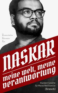 Produktbild: Meine Welt, Meine Verantwortung: Hundert Sonette f&uuml;r Meine Weltfamilie (Naskar Multilingual)
