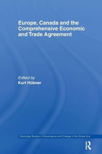 Produktbild: Europe, Canada and the Comprehensive Economic and Trade Agreement