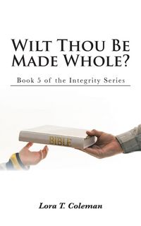 Produktbild: Wilt Thou Be Made Whole?