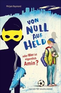 Produktbild: Von Null auf Held oder Wer ist eigentlich Amin?