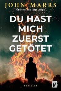 Produktbild: Du hast mich zuerst get&ouml;tet