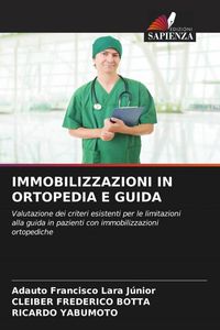 Produktbild: Immobilizzazioni in Ortopedia E Guida