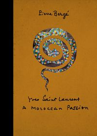 Produktbild: Yves Saint Laurent: a Moroccan Passion
