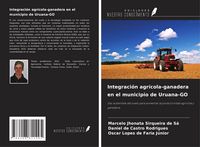 Produktbild: Integraci&oacute;n agr&iacute;cola-ganadera en el municipio de Uruana-GO