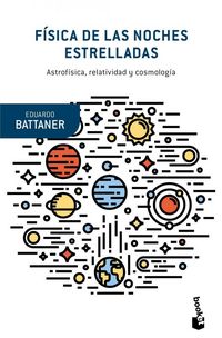 Produktbild: F&iacute;sica de las noches estrelladas: Astrof&iacute;sica, relatividad y cosmolog&iacute;a