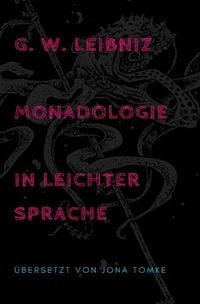 Produktbild: G. W. Leibniz: Monadologie in leichter Sprache