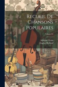 Produktbild: Recueil de chansons populaires; Volume 01