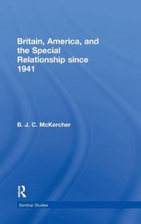Produktbild: Britain, America, and the Special Relationship since 1941
